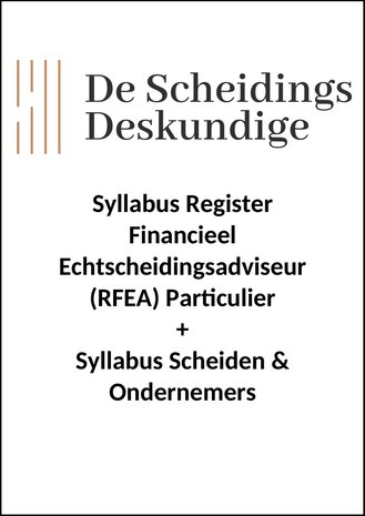 Syllabus Financieel Echtscheidingsadviseur (RFEA) + Scheiden & Ondernemers 2022